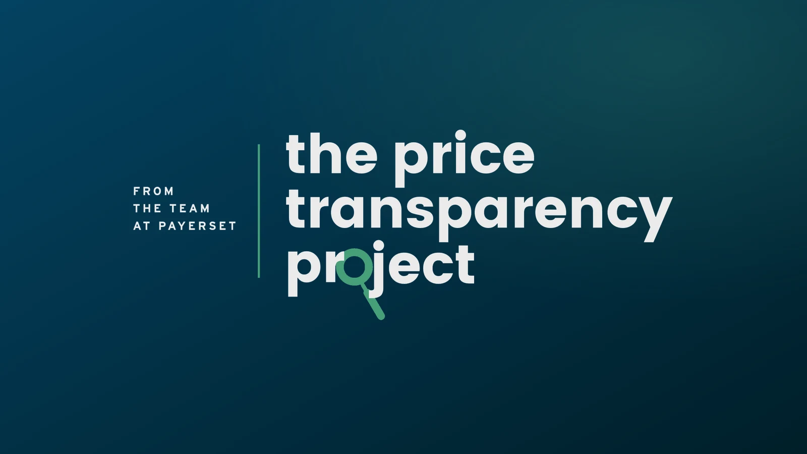 Introducing The Price Transparency Project