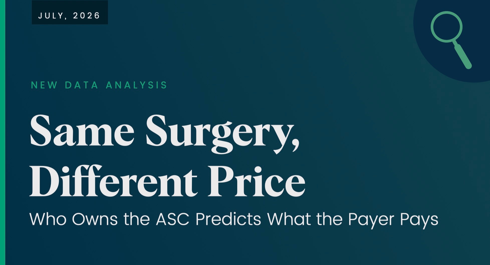 Same Surgery, Different Price: Who Owns the ASC Predicts What the Payer Pays